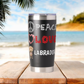 Peace Love Labradors Yellow Lab Gift Labrador Insulated Tumbler