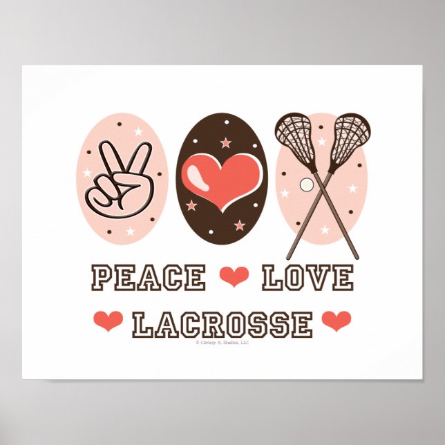Peace Love Lacrosse Poster Print (Front)