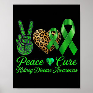 Peace love leopard ribbon kidney disease awareness poster