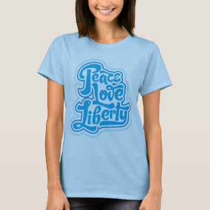 Peace Love Liberty T-Shirt