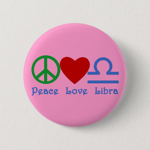 Peace Love Libra Zodiac Products 6 Cm Round Badge