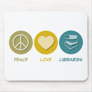Peace Love Libraries Mouse Mat
