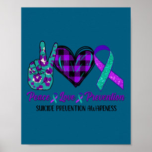 Peace Love Life Suicide Awareness Womens Semi Colo Poster
