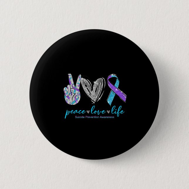 Peace Love Life Suicide Prevention Awareness Heart 6 Cm Round Badge (Front)