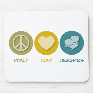 Peace Love Linguistics Mouse Mat