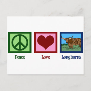 Peace Love Longhorns Postcard