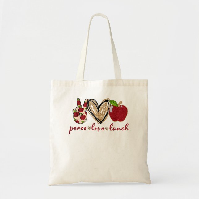 Peace Love Lunch Womens Funny Lunch Lady Gifts  Tote Bag (Front)