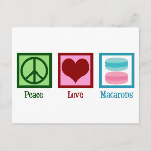Peace Love Macarons Cute Macaron Bakery Postcard