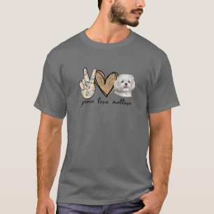 Peace Love Maltese Dog Lover Mothers Day Christmas T-Shirt