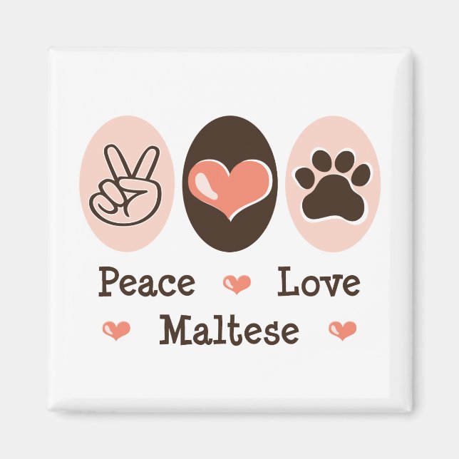 Peace Love Maltese Magnet (Front)