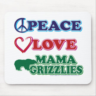 Peace-Love-Mama-Grizzlies Mouse Mat