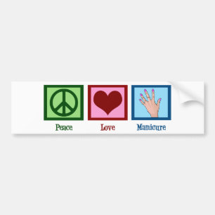 Peace Love Manicure Bumper Sticker