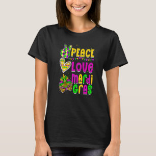 Peace Love Mardi Gras Carnival Costume Festival Ma T-Shirt