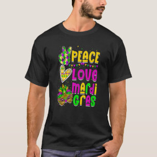 Peace Love Mardi Gras Carnival Costume Festival Ma T-Shirt