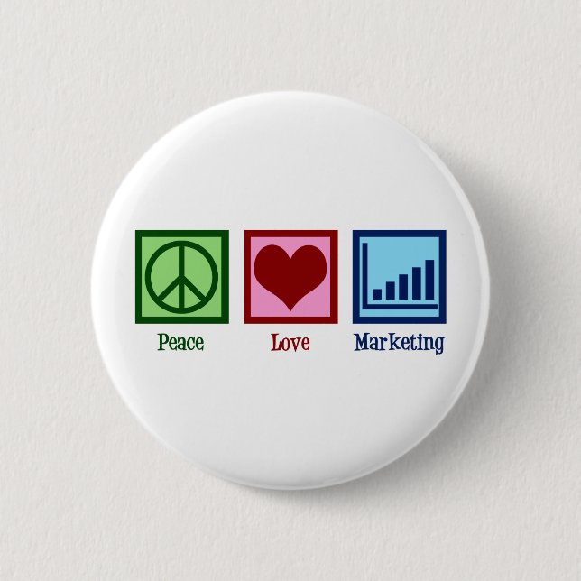 Peace Love Marketing 6 Cm Round Badge (Front)