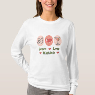 Peace Love Martini Long Sleeve T-shirt