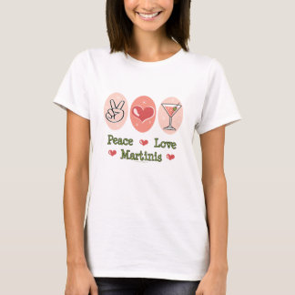 Peace Love Martini T-shirt