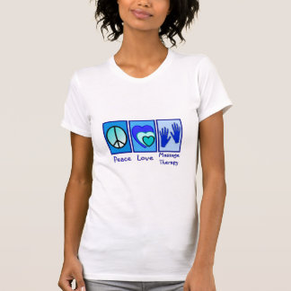 Peace, Love, Massage Therapy Gifts T-Shirt