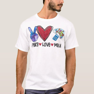 Peace Love Math Funny Teacher T-Shirt