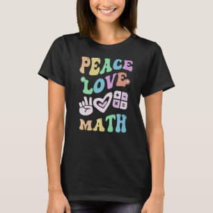 PEACE LOVE MATH Retro STEM Teacher Groovy School T-Shirt