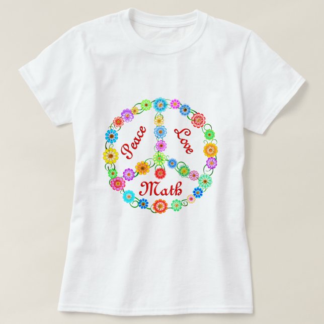 Peace Love Math T-Shirt (Design Front)