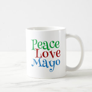 Peace Love Mayonnaise Funny Mayo Coffee Mug