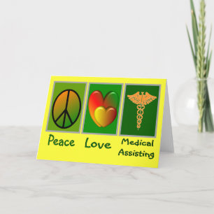 Peace Love Medical Assisting Card