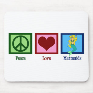 Peace Love Mermaids Mouse Mat