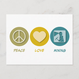 Peace Love Mining Postcard
