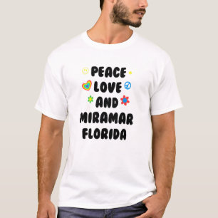 Peace Love Miramar Florida Patriotic Fl Patriotism T-Shirt