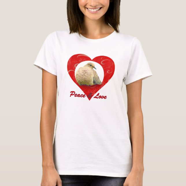 Peace & Love - Mourning Dove - Heart T-Shirt (Front)