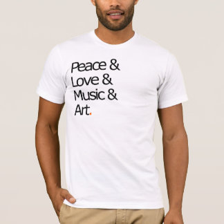 Peace, Love, Music, and Art T-Shirt