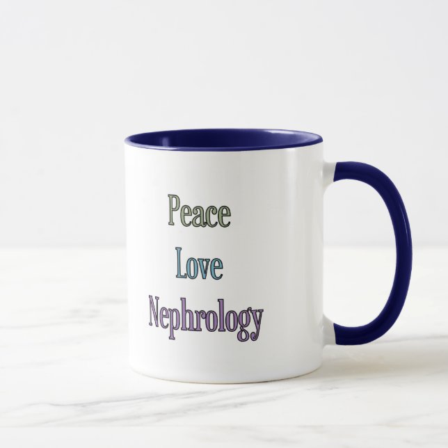 Peace,  Love, Nephrology Mug (Right)