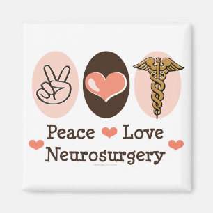 Peace Love Neurosurgery Magnet