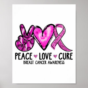 Peace Love Nk Ribbon Breast Cancer Awareness Poster