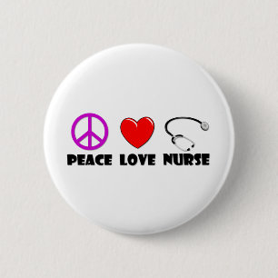 Peace Love Nurse 6 Cm Round Badge