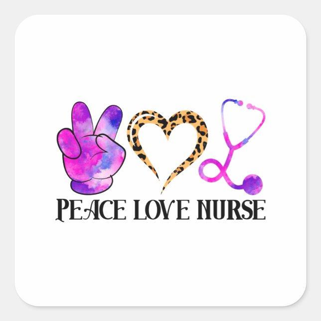 Peace Love Nurse – Cute Nurse Design Square Sticker (Front)