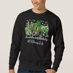 Peace Love Nurse St Patrick Day 2022 Ob Nurse Emt Sweatshirt