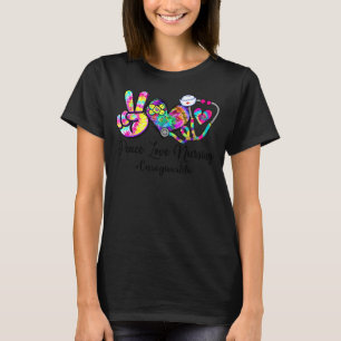 Peace Love Nursing Caregiver Life Nurses Week T-Shirt