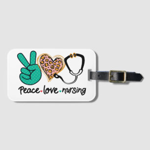Peace Love Nursing Luggage Tag