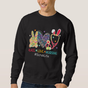 Peace Love Nursing Scrub Life Nurse Bunny Leopard Sweatshirt