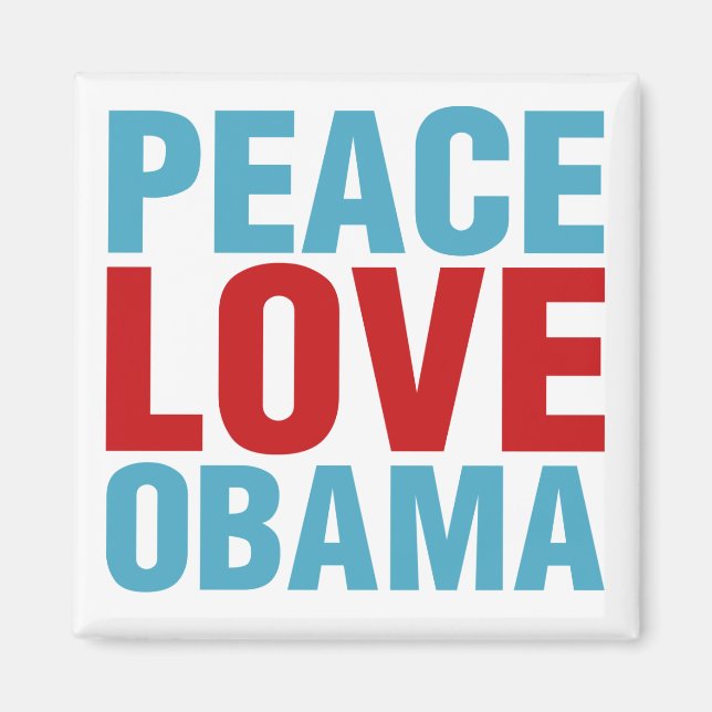Peace Love Obama Magnet (Front)