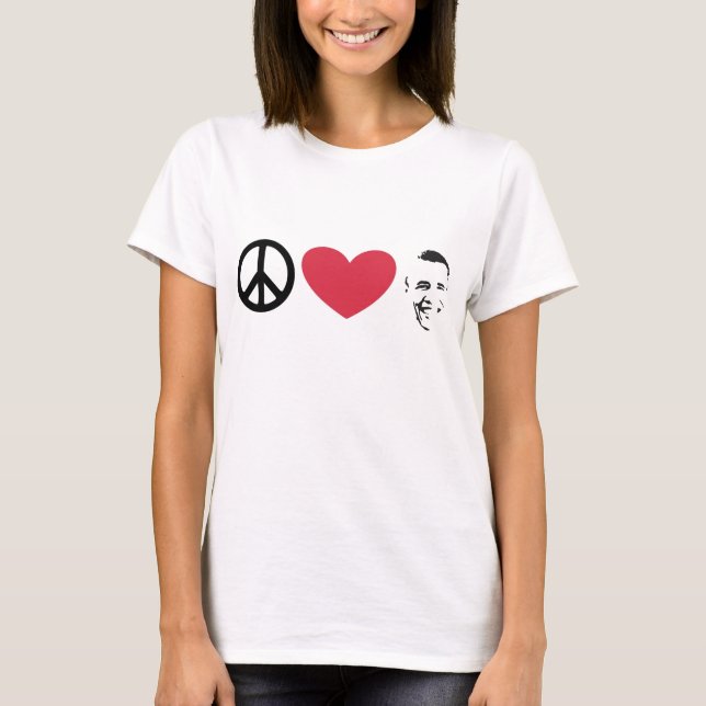 PEACE LOVE OBAMA T-Shirt (Front)
