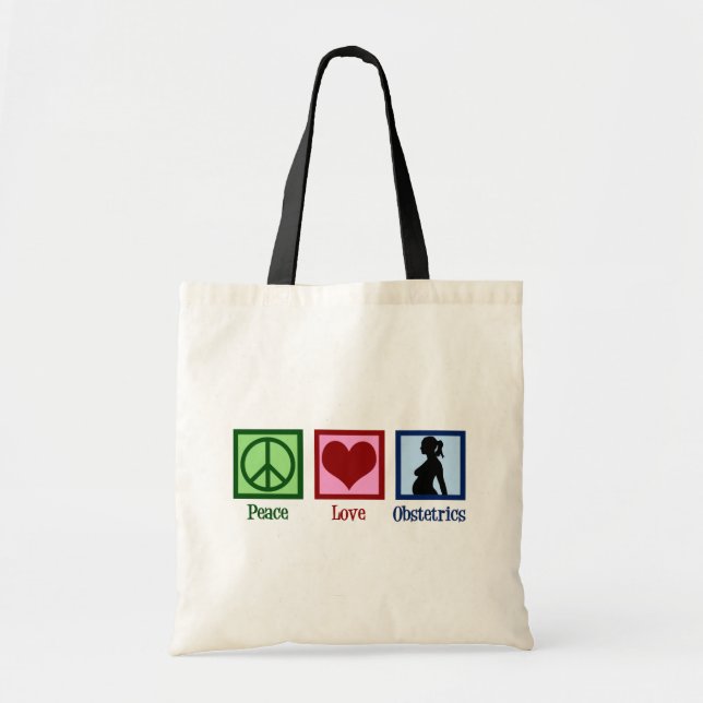 Peace Love Obstetrics Cute OBGYN Office Tote Bag (Front)