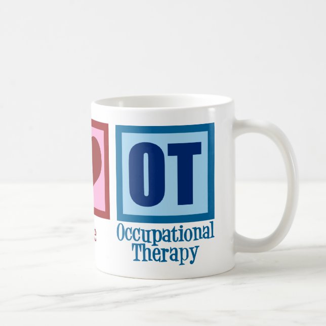 Peace Love Occupational Therapy Coffee Mug (Right)