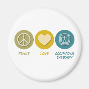 Peace Love Occupational Therapy Magnet