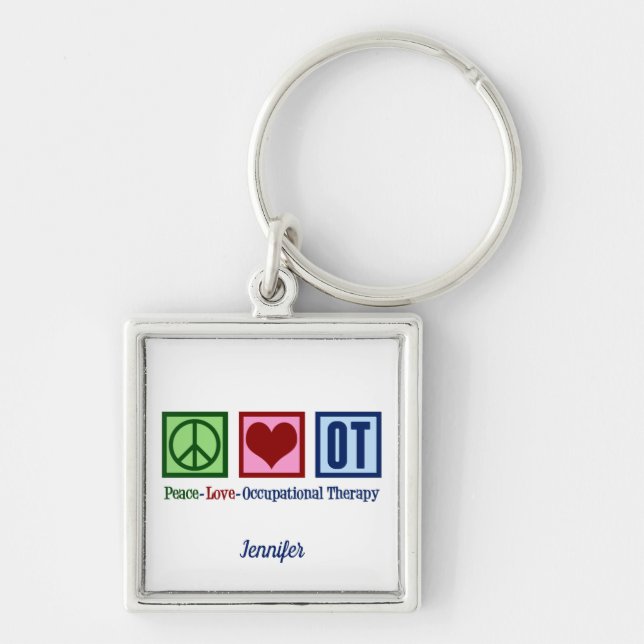 Peace Love Occupational Therapy Monogram OT Key Ring (Front)