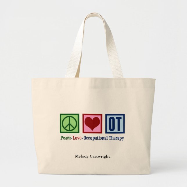 Peace Love Occupational Therapy Personalised OT Large Tote Bag (Front)
