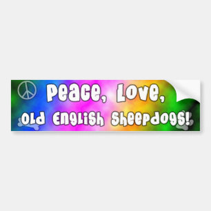 Peace Love Old English Sheepdogs Bumper Sticker