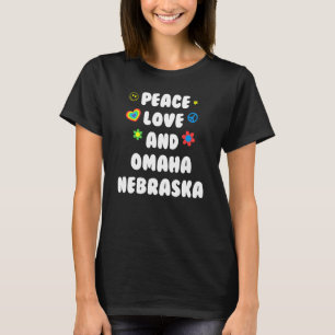Peace Love Omaha Nebraska Patriotic Ne Patriotism T-Shirt